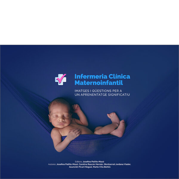 Infermeria Clínica MaternoInfantil / Infermería Clínica MaternoInfantil / Maternal and Child Health Clinical Nursing