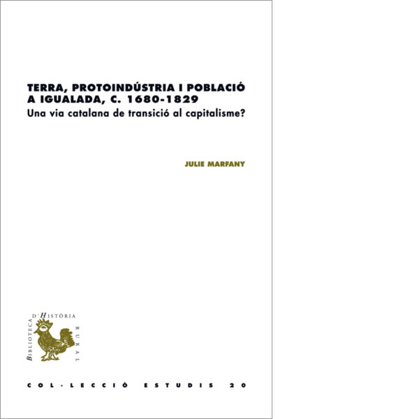 Terra, protoindústria i població a Igualada, c. 1680-1829